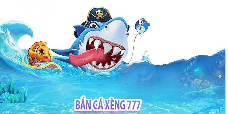 Hướng dẫn tải và chơi game Bắn Cá Xèng 777